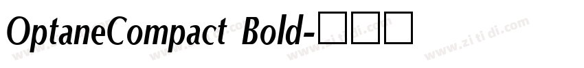 OptaneCompact Bold字体转换